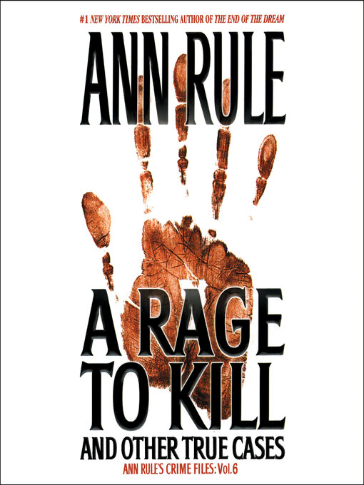 Cover image for A Rage to Kill and Other True Cases